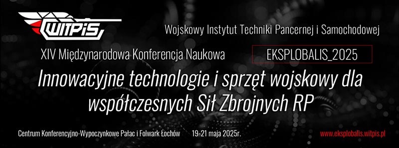 Międzynarodowa Konferencja Naukowa „Innowacyjne technologie i sprzęt wojskowy dla współczesnych Sił Zbrojnych RP”